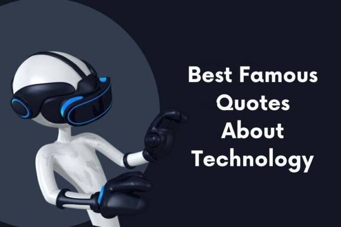 100 Best Famous Quotes About Technology [2023]