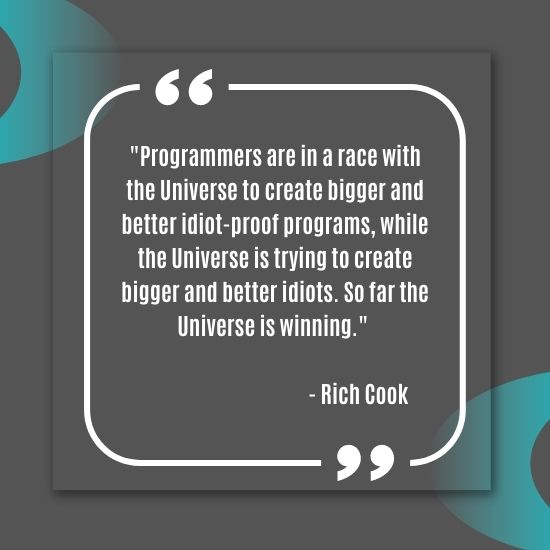 programmers are in race with universe