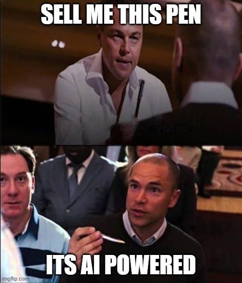 Funny AI meme showing a sales pitch where a pen instantly becomes valuable because it's AI powered.