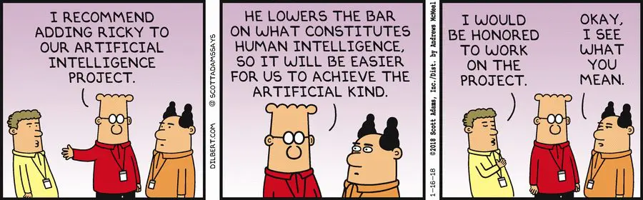 Funny artificial intelligence meme from Dilbert comic showing coworkers joking about lowering the bar for human intelligence in an AI project.