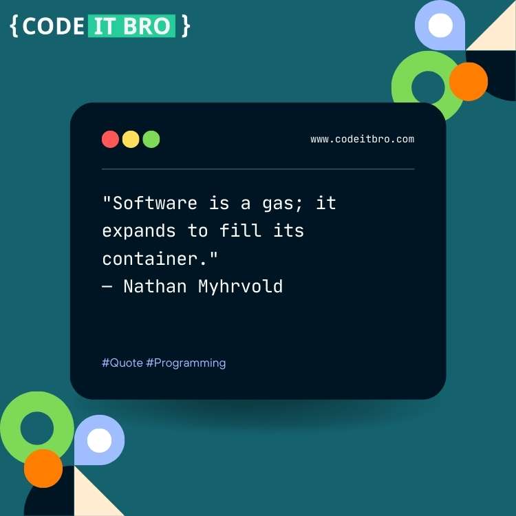 software engineers quotes - software gas it expands container