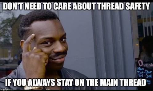 funny threading meme - stay on main thread